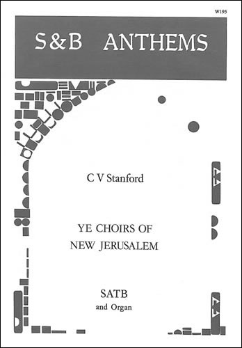 Ye Choirs of New Jerusalem op.123