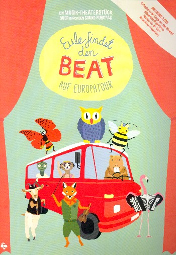 Eule findet den Beat auf Europatour (+Playback-CD +mp3-CD)