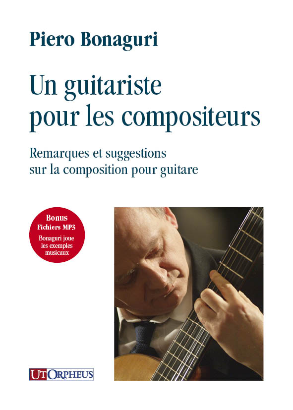 Un guitariste pour les compositeurs - Remarques et suggestions