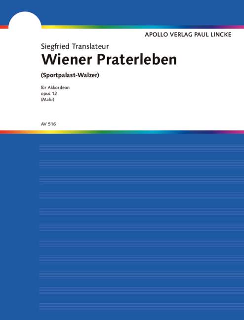 Wiener Praterleben / Sportpalast-Walzer