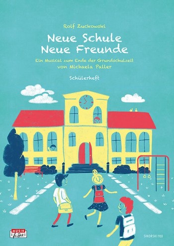 Neue Schule - Neue Freunde