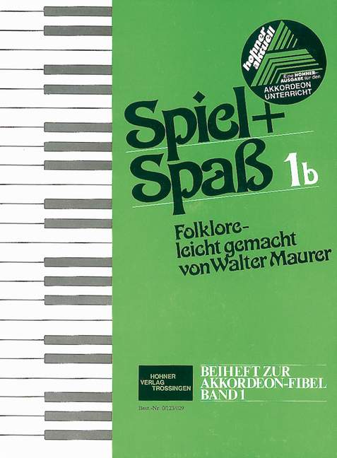 Spiel und Spass - Folklore leicht gemacht