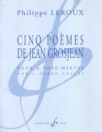 5 Poèmes de Jean Grosjean