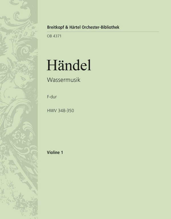 Wassermusik HWV348-350 Concerto grosso F-Dur Nr.25