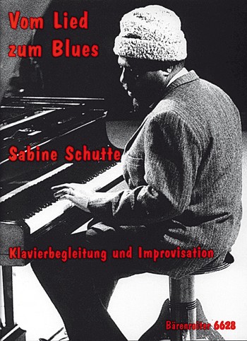 VOM LIED ZUM BLUES KLAVIERBEGLEITUNG