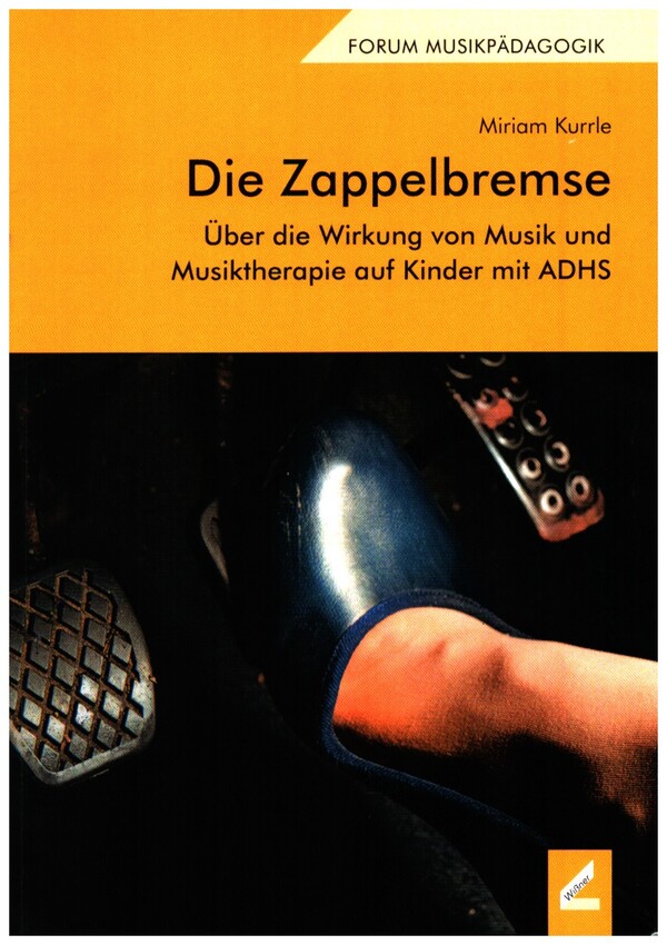 Die Zappelbremse Über die Wirkung von Musik und Musiktherapie