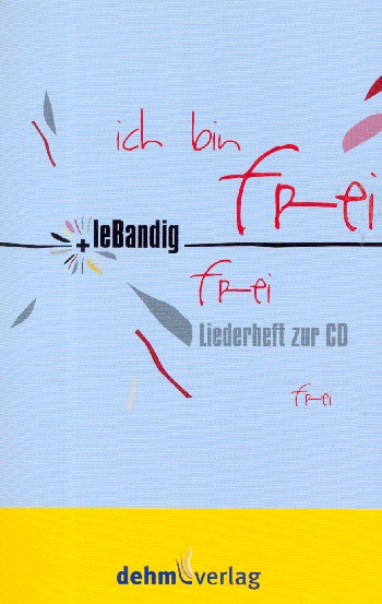 Ich bin frei