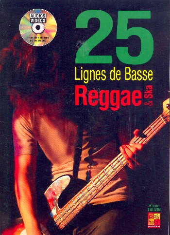 25 Lignes de basse Reggae et Ska (+CD)