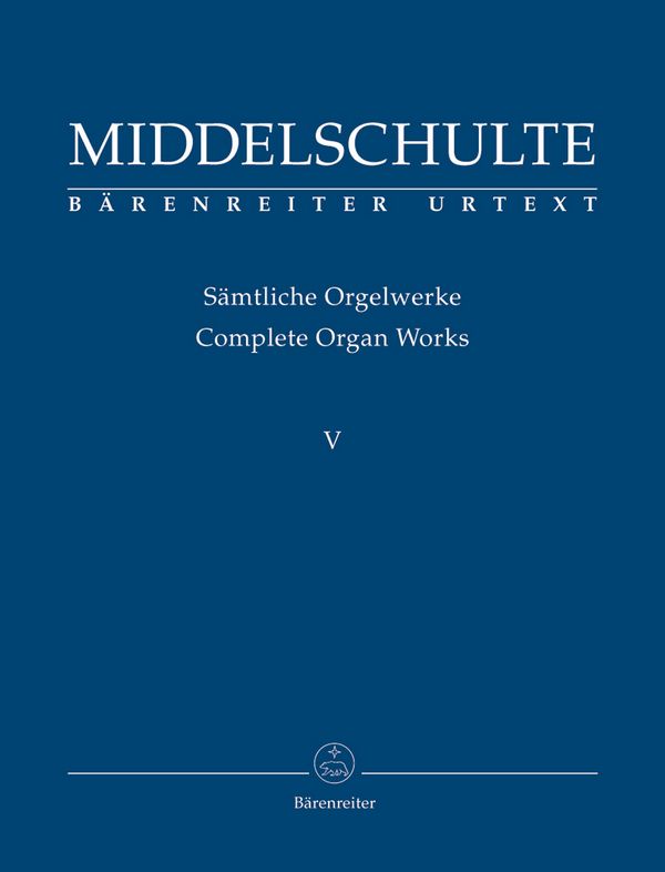 Sämtliche Orgelwerke Band 5