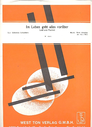 Im Leben geht alles vorüber: