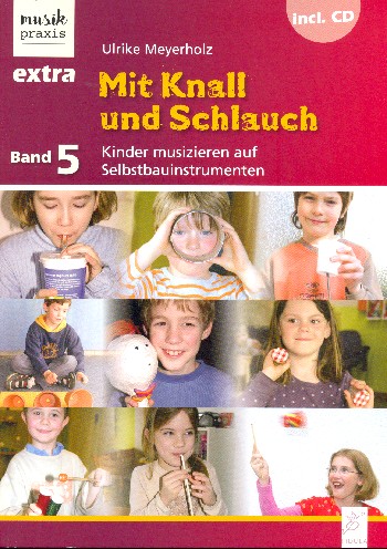 Mit Knall und Schlauch (+CD)