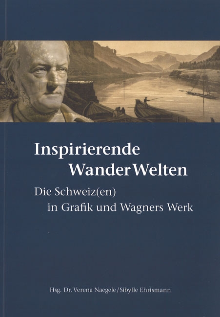 Inspirierende Wanderwelten Die Schweiz(en) in Graphik und Wagners