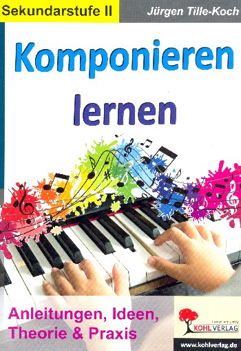 Komponieren lernen Band 1