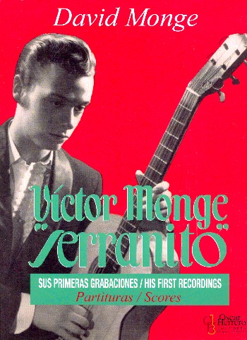 Serranito - His first Recordings