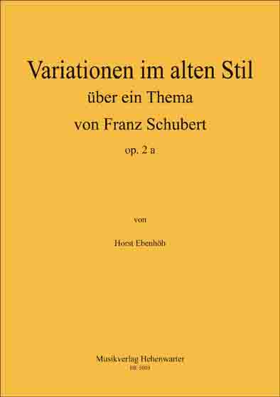 Variationen im alten Stil über ein Thema von Franz Schubert op.2a