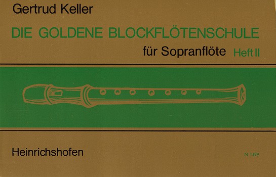 Die goldene Blockflötenschule Band 2