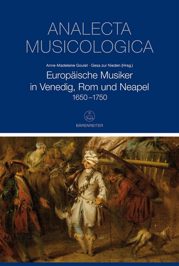 BVK2138 Goulet, Europäische Musiker in Venedig, Rom und Neapel
