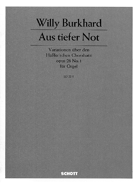 Choralvariationen über Aus tiefer Not op.28,1