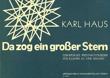 Da zog ein großer Stern - 12 europäische Weihnachtslieder