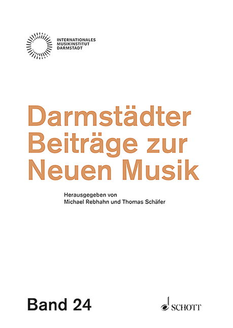 Darmstädter Beiträge zur Neuen Musik Band 24