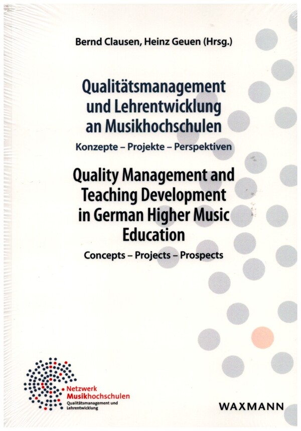 Qualitätsmanagment und Lehrentwicklung an Musikhochschulen -