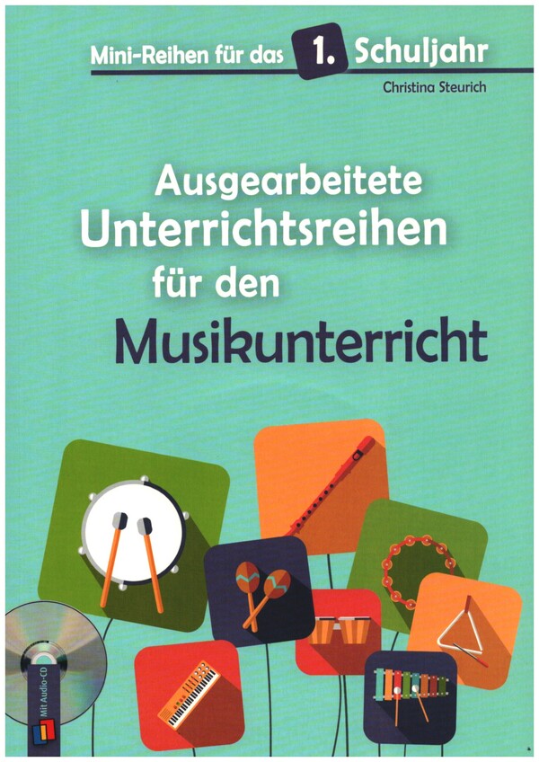 Ausgearbeitete Unterrichtsreihen für den Musikunterricht (+CD)