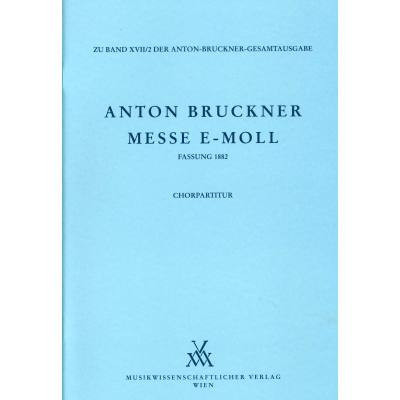 Messe e-Moll 2. Fassung 1882