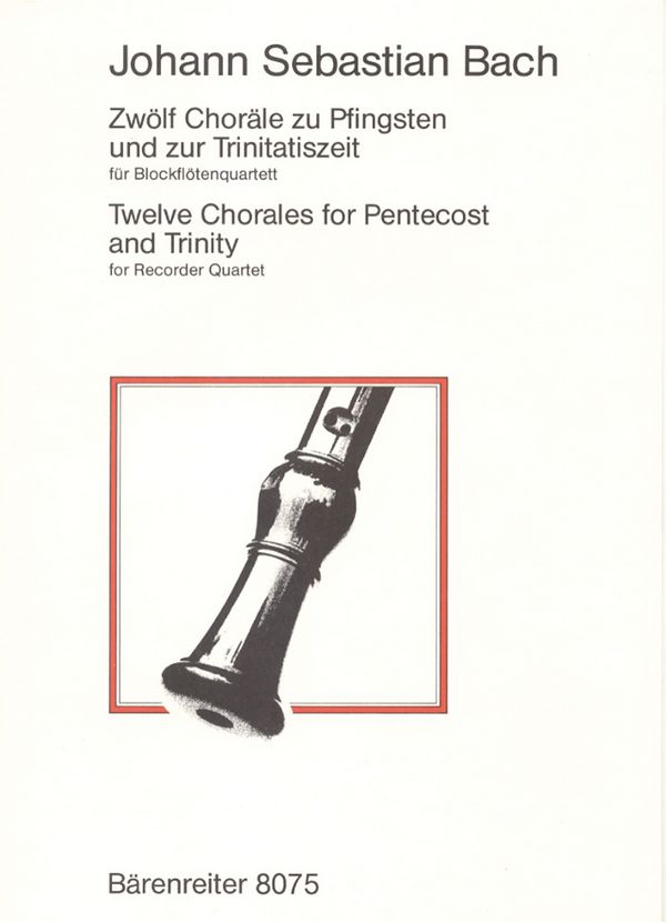 12 Choräle zu Pfingsten und zur Trinitatiszeit