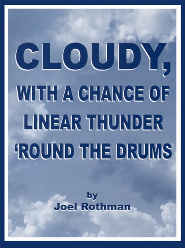 Cloudy with a Chance of linear Thunder: