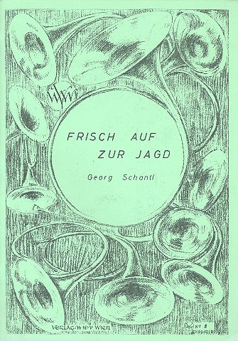 Frisch auf zur Jagd