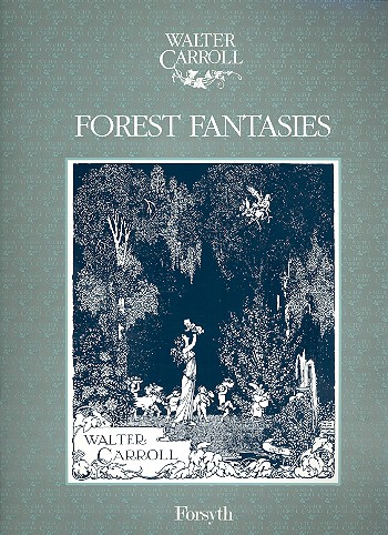 Forest Fantasies - 9 short pieces