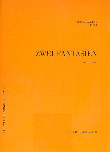 2 Fantasien zu 3 Stimmen für Streichquartett
