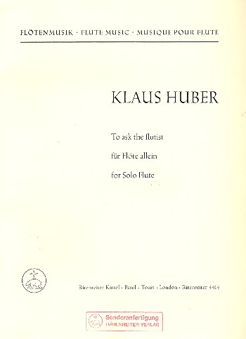 To ask the Flutist für Flöte solo