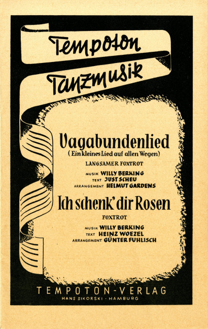 Vagabundenlied  und  Ich schenk dir Rosen:
