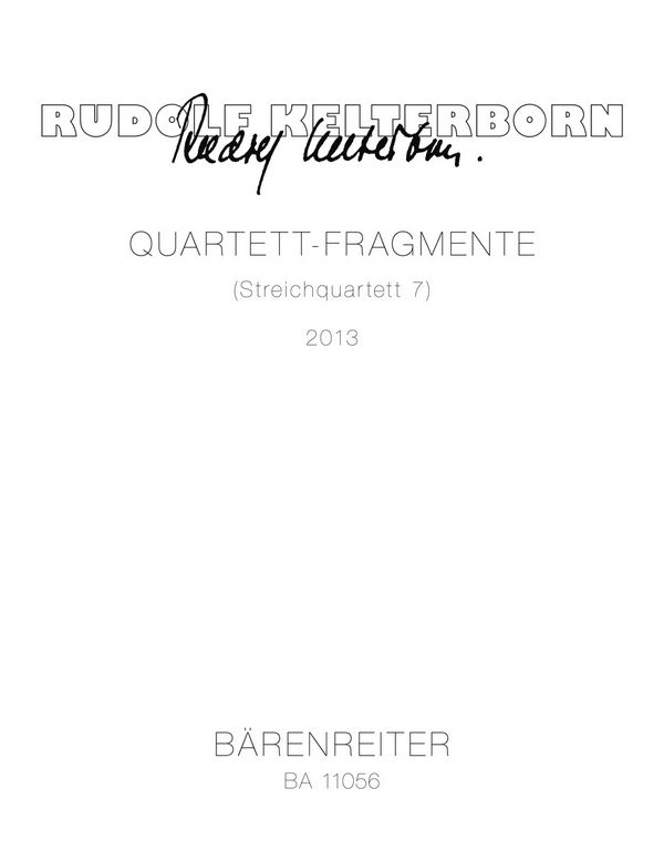 BA11056  Kelterborn, Quartett-Fragmente (Streichquartett 7)