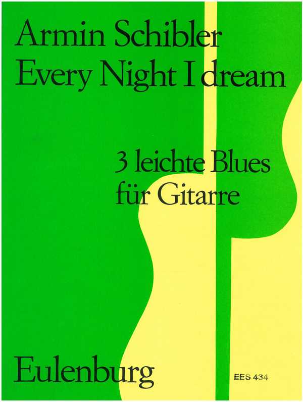 Every Night I dream - 3 leichte Blues