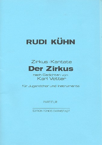 Zirkus-Kantate für Jugendchor