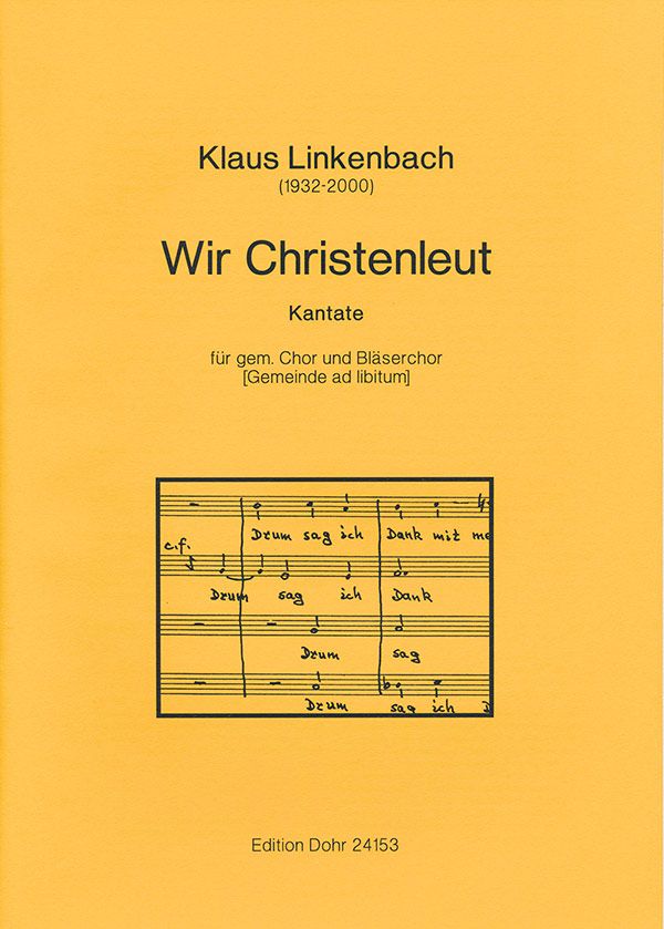 Wir Christenleut -Kantate-