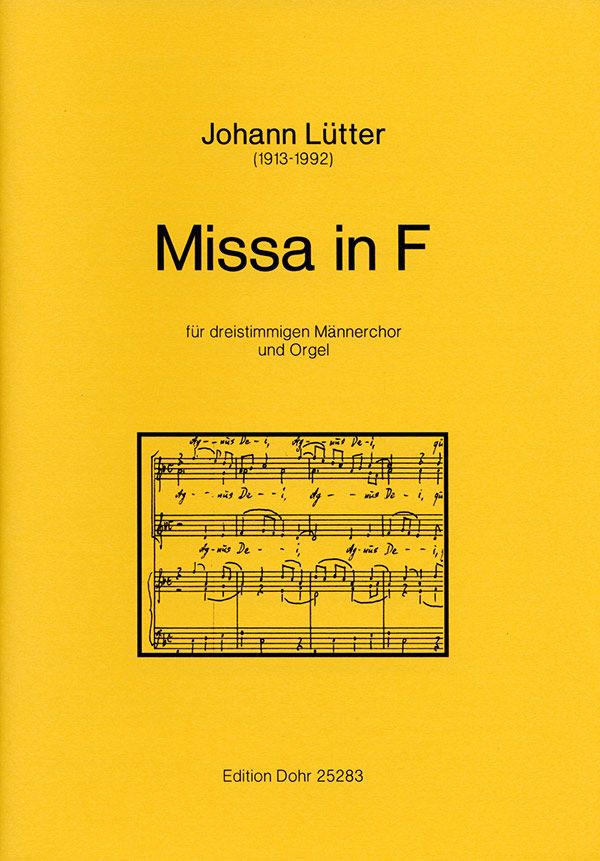 Missa in F für dreistimmigen Männerchor und Orgel