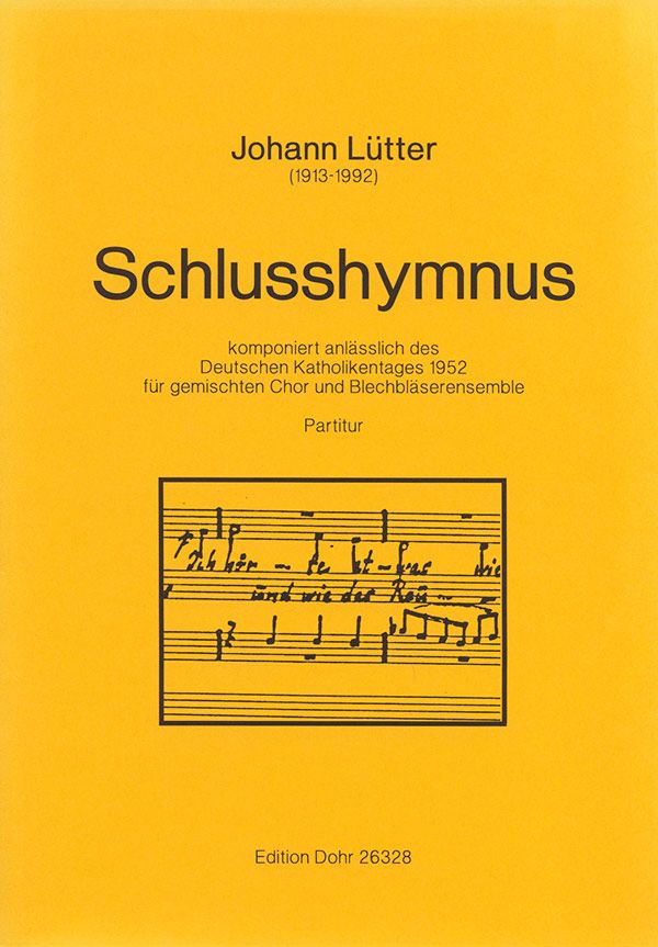 Schlusshymnus für gemischten Chor und Blechbläserense