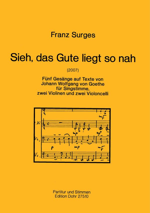Sieh, das Gute liegt so nah (2007) -Fünf Gesänge auf T