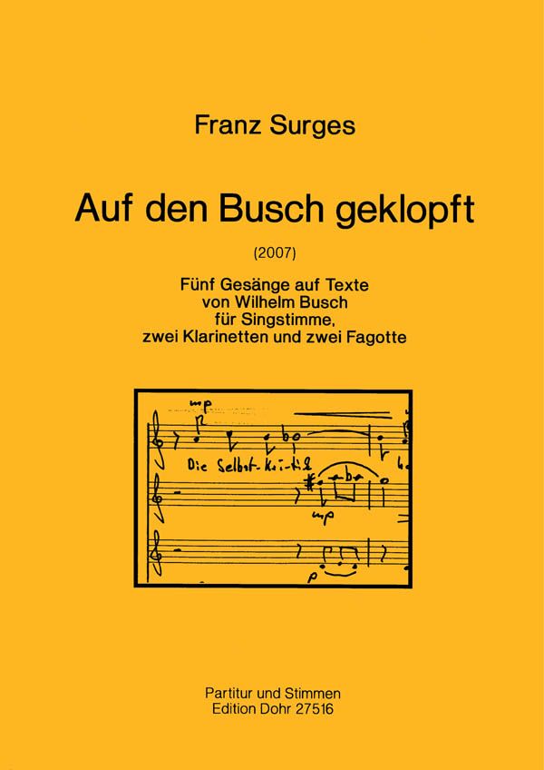 Surges, Franz Auf den Busch geklopft (2007) -Drei Gesänge auf Texte