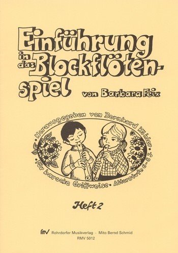 Einführung in das Blockflötenspiel Band 2