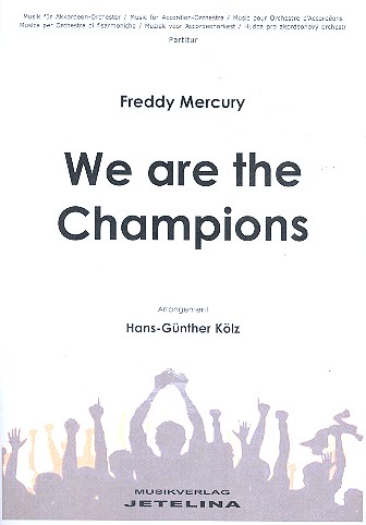 We are the Champions: für Akkordeonorchester
