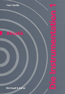 Die Instrumentation Teil 1 Akustik