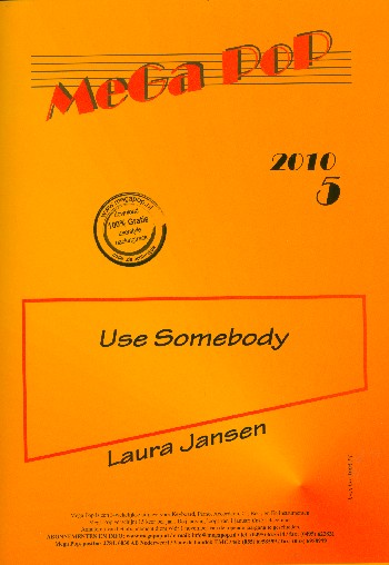 Use Somebody: