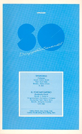 Tipitipitipso   und  El Porompompero: