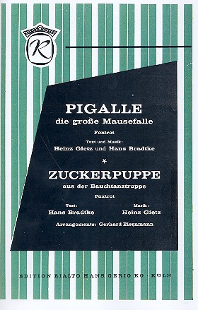 Pigalle   und  Zuckerpuppe aus