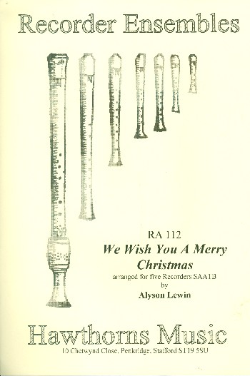 We wish you a merry Christmas