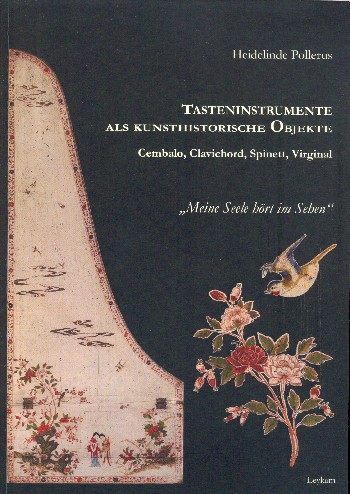 Tasteninstrumente als kunsthistorische Objekte